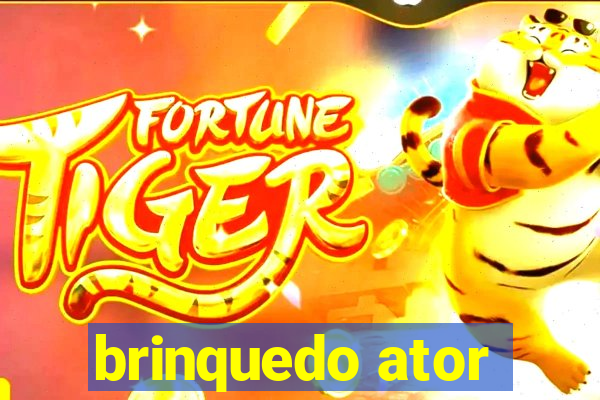 brinquedo ator